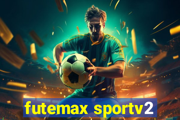 futemax sportv2